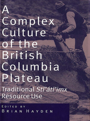 cover image of A Complex Culture of the British Columbia Plateau